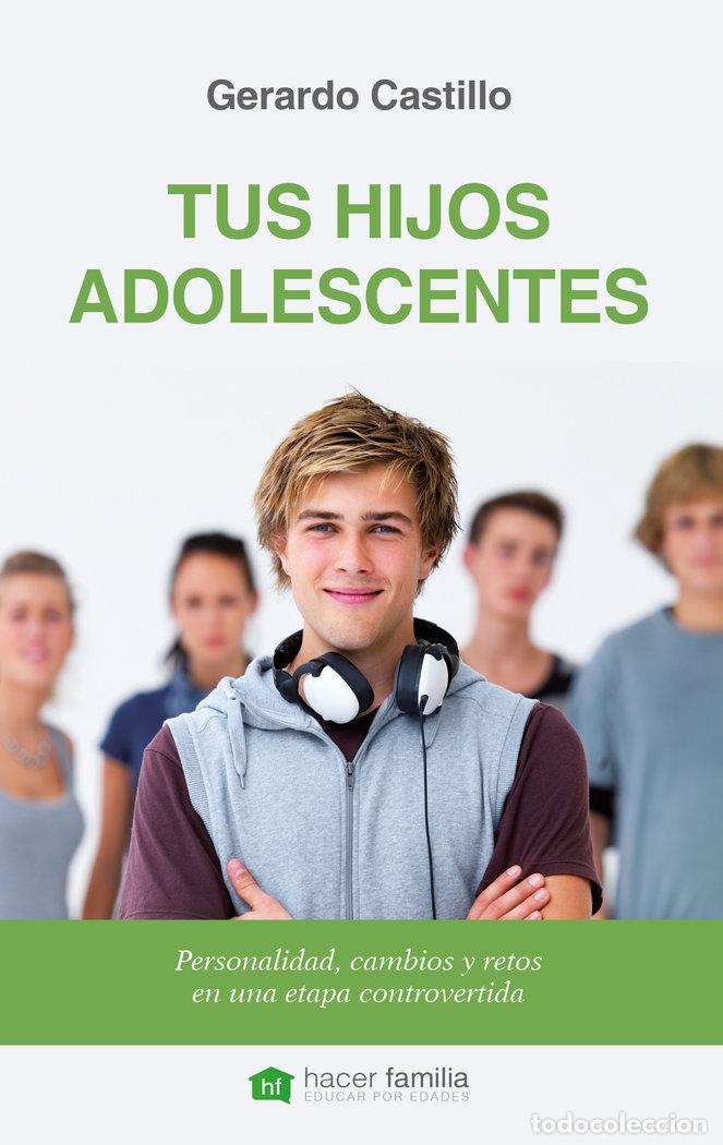 B&uuml;cher: TUS HIJOS ADOLESCENTES - CASTILLO CEBALLOS, GERARDO