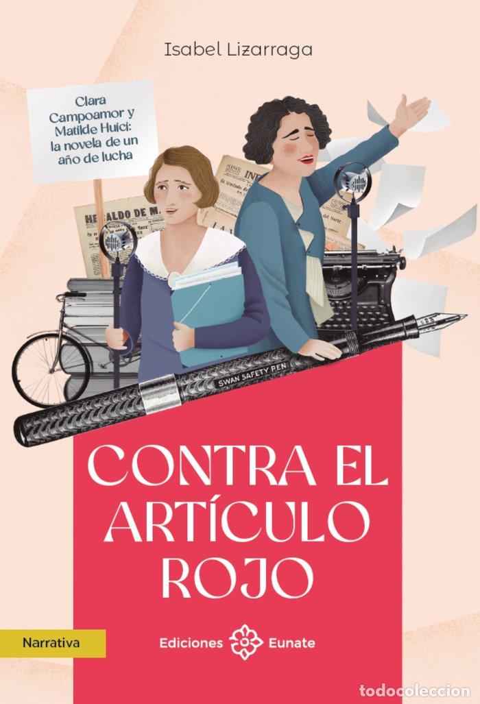 Libros: CONTRA EL ARTICULO ROJO - LIZARRAGA, ISABEL