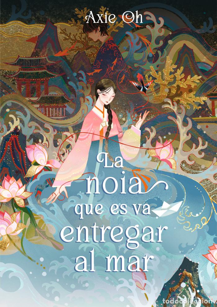 B&uuml;cher: LA NOIA QUE ES VA ENTREGAR AL MAR - OH, AXIE