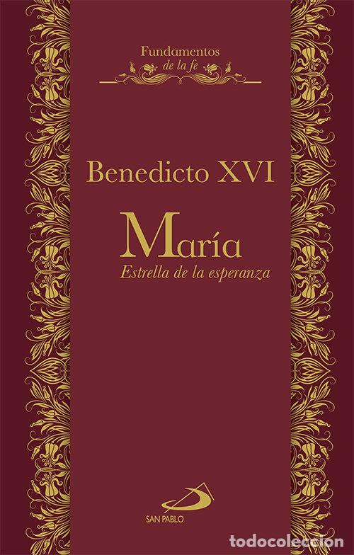 Libros: MARIA, ESTRELLA DE ESPERANZA - BENEDICTO XVI
