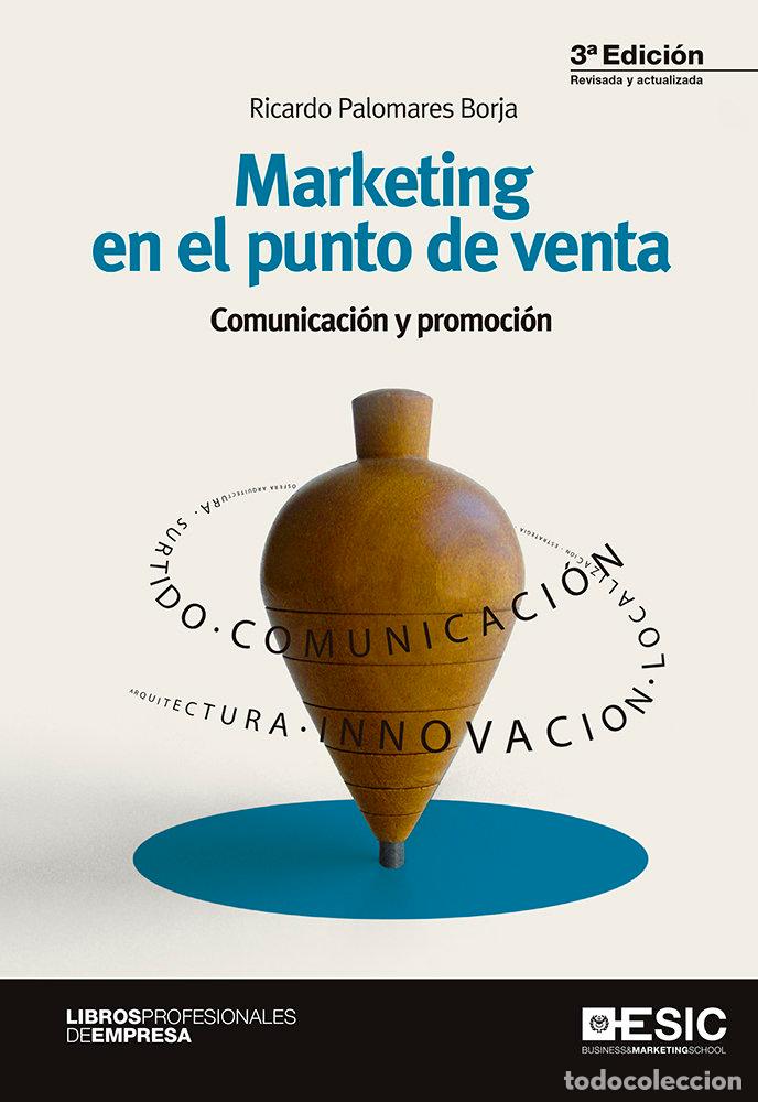 Libros: MARKETING EN EL PUNTO DE VENTA - PALOMARES BORJA, RICARDO