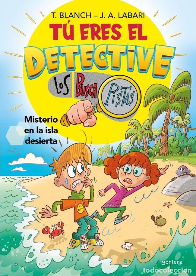 Libros: TU ERES EL DETECTIVE CON LOS BUSCAPISTAS 5 MISTERIO EN LA IS - TERESA BLANCH