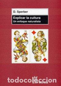 Libros: EXPLICAR LA CULTURA - SPERBER, D.