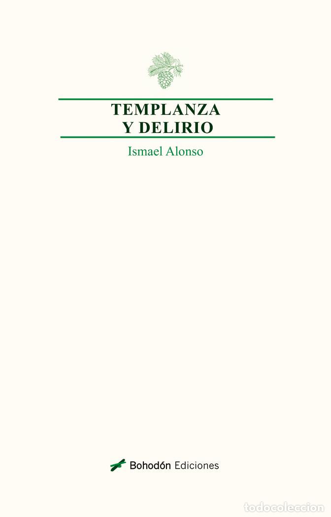 Libros: TEMPLANZA Y DELIRIO - ALONSO ALVAREZ, ISMAEL