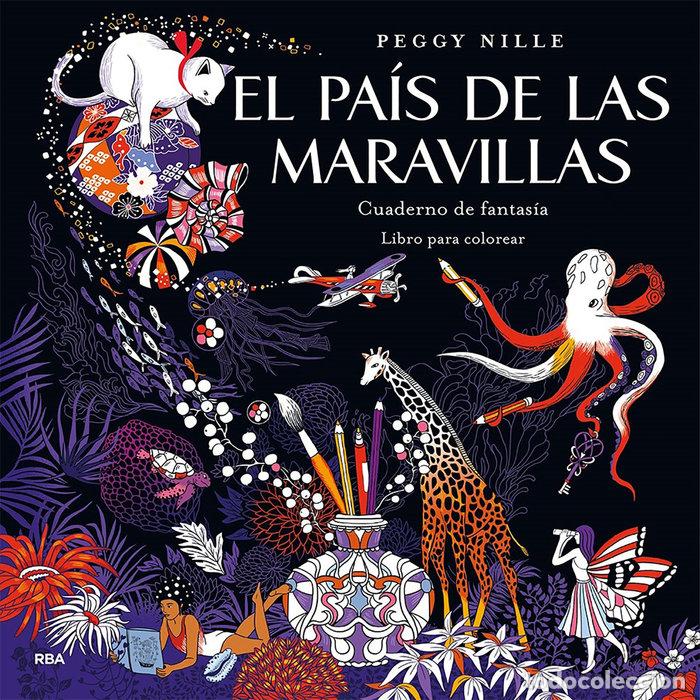 Libros: EL PAIS DE LAS MARAVILLAS CUADERNO DE FANTASIA - NILLE, PEGGY