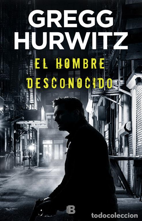 Libros: HOMBRE DESCONOCIDO,EL - HURWITZ, GREGG