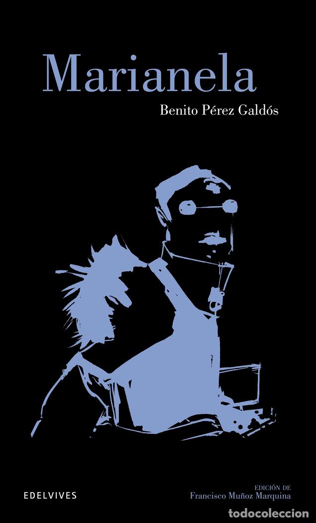 Libri: MARIANELA - PEREZ GALDOS, BENITO