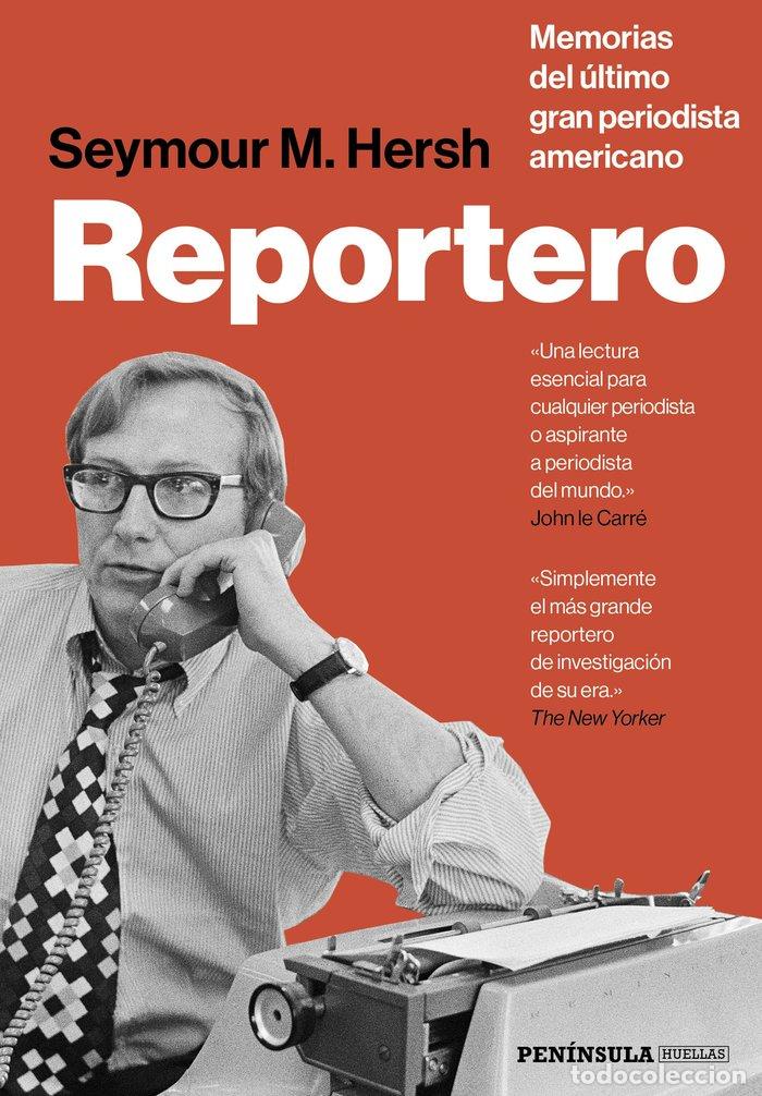 Libri: REPORTERO - SEYMOUR M. HERSH
