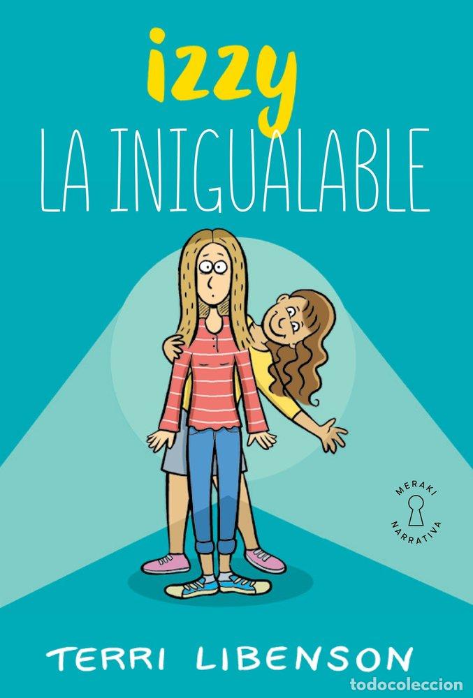 books: IZZY LA INIGUALABLE - LIBENSON, TERRI