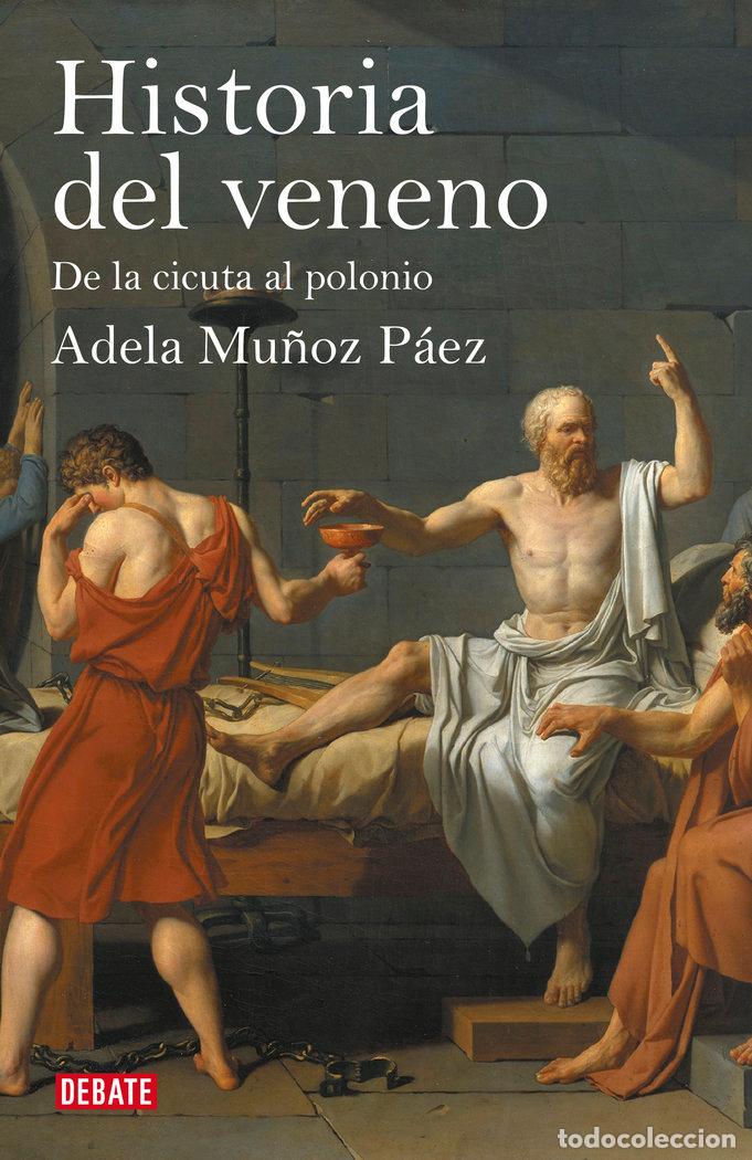 Livros: HISTORIA DEL VENENO - MU&Ntilde;OZ PAEZ, ADELA