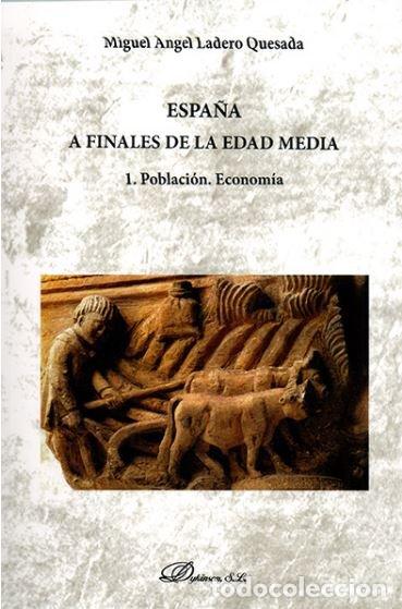 Livros: ESPA&Ntilde;A A FINALES DE LA EDAD MEDIA - LADERO QUESADA, MIGUEL ANGEL