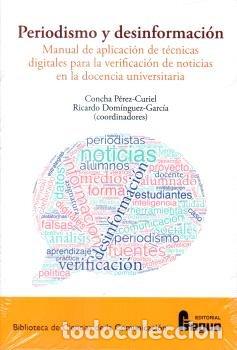 B&uuml;cher: PERIODISMO Y DESINFORMACION - PEREZ-CURIEL, CONCHA