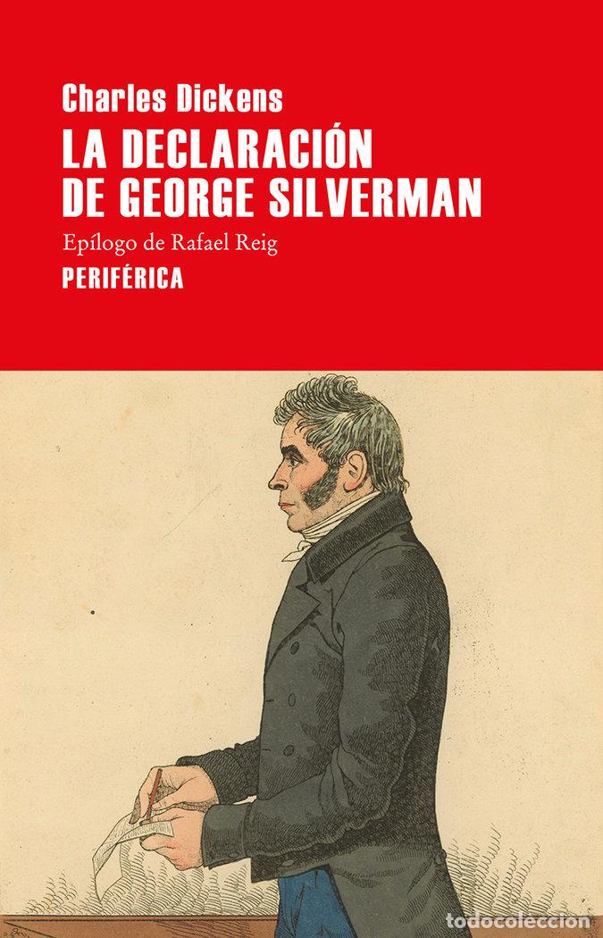 Libros: DECLARACION DE GEORGE SILVERMAN,LA - DICKENS, CHARLES