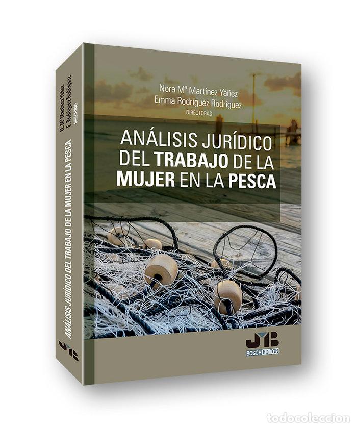 B&uuml;cher: ANALISIS JURIDICO DEL TRABAJO DE LA MUJER EN LA PESCA - MARTINEZ YA&Ntilde;EZ, NORA M&ordf;