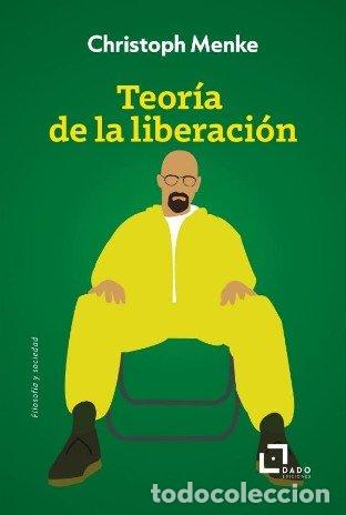 Libri: TEORIA DE LA LIBERACION - CHRISTOPH MENKE