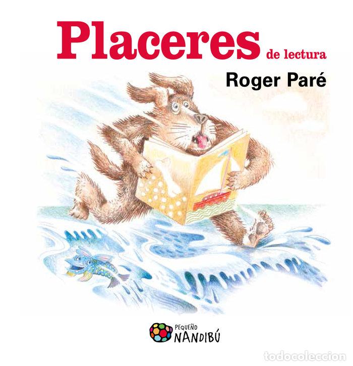 Libri: PLACERES DE LECTURA - PARE, ROGER