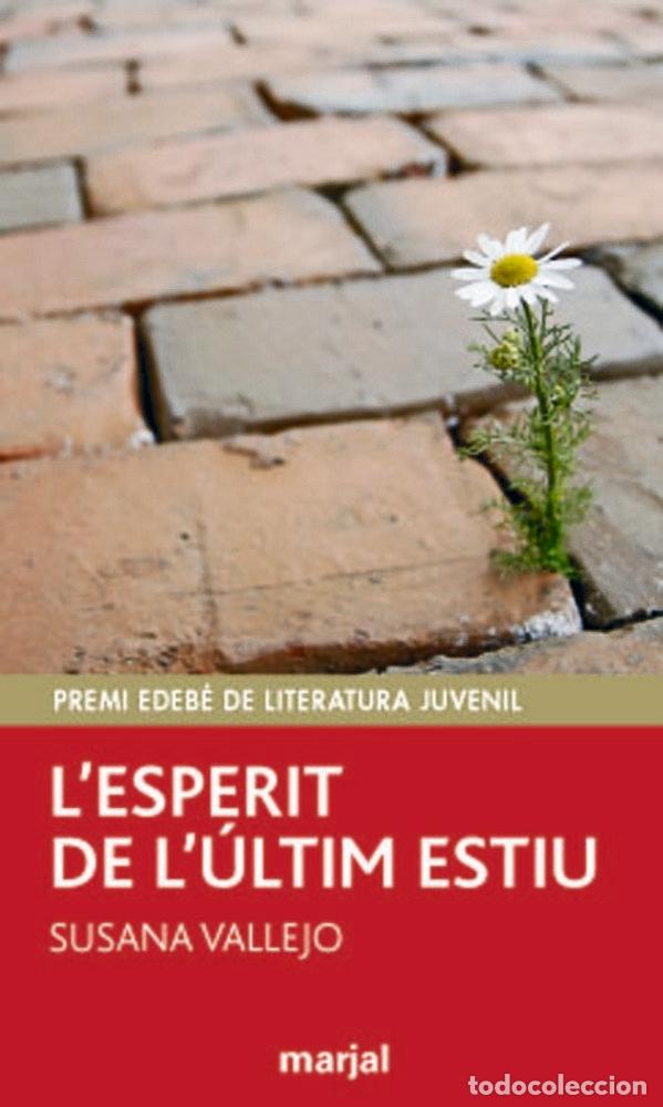 Livres: PREMI EDEBE DE LIT. JUVENIL 2011: L?ESPERIT DE L?ULTIM ESTIU - SUSANA VALLEJO CHAVARINO