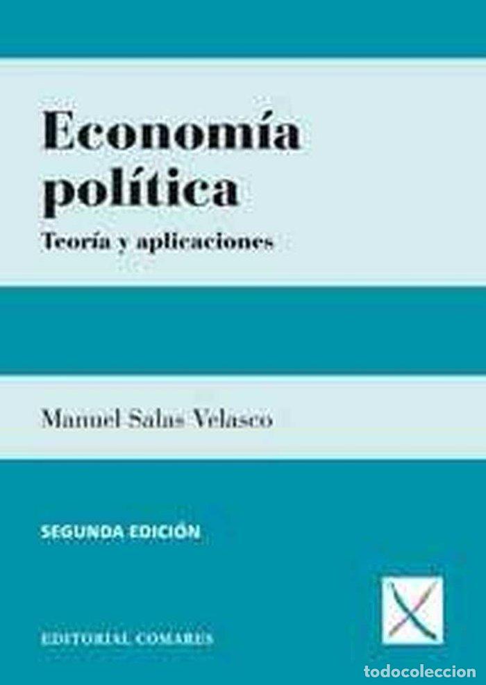 Libri: ECONOMIA POLITICA TEORIA Y APLICACIONES - SALAS VELASCO, MANUEL
