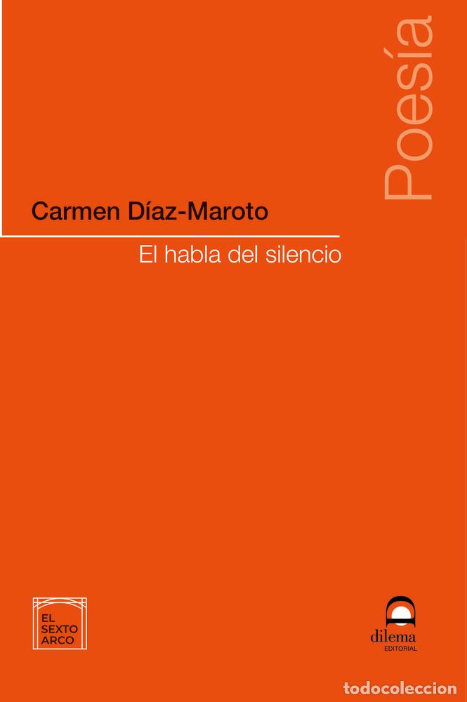 books: EL HABLA DEL SILENCIO - DIAZ-MAROTO, CARMEN