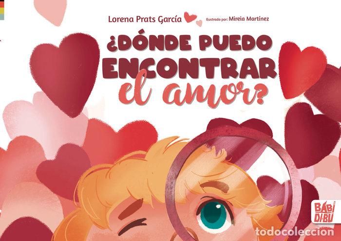 Libros: DONDE PUEDO ENCONTRAR EL AMOR - PRATS GARCIA, LORENA