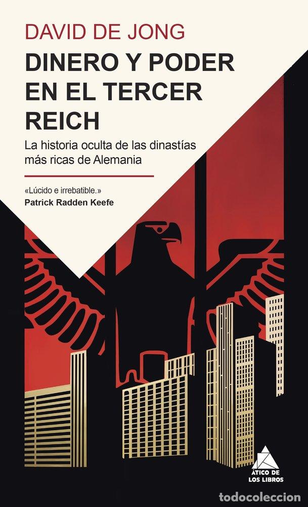 Libri: DINERO Y PODER EN EL TERCER REICH - DE JONG, DAVID