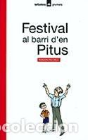 B&uuml;cher: FESTIVAL AL BARRI D'EN PITUS - SORRIBAS I ROIG, SEBASTI&middot;