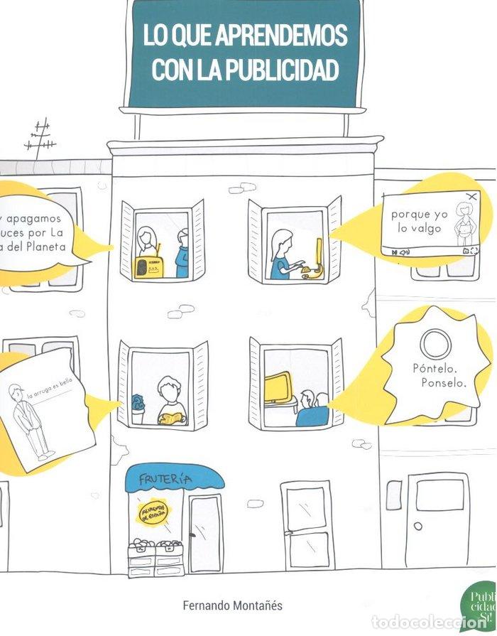 Libri: LO QUE APRENDEMOS CON LA PUBLICIDAD - MONTA&Ntilde;ES GARCIA, FERNANDO