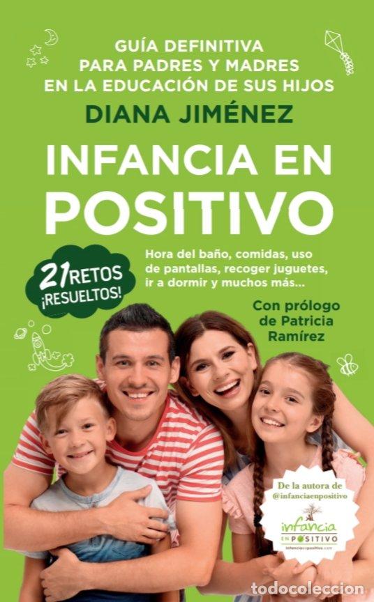 Libri: INFANCIA EN POSITIVO - JIMENEZ CARRETERO, DIANA