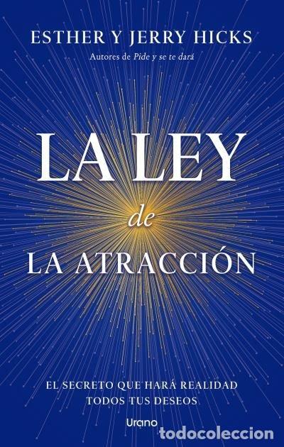 Libri: LA LEY DE LA ATRACCION - HICKS, ESTHER