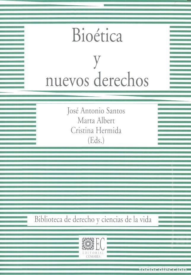 books: BIOETICA Y NUEVOS DERECHOS - SANTOS ARNAIZ, JOSE ANTONIO
