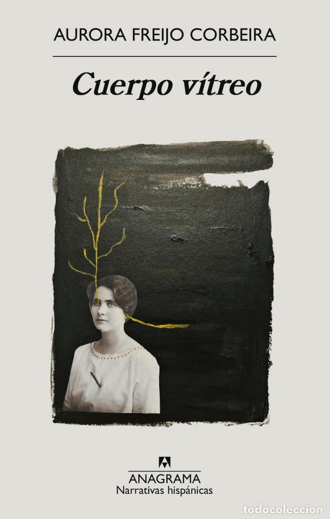 books: CUERPO VITREO - FREIJO CORBEIRA, AURORA