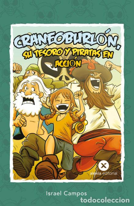 Libros: CRANEOBURLON SU TESORO Y PIRATAS EN ACCION - CAMPOS, ISRAEL