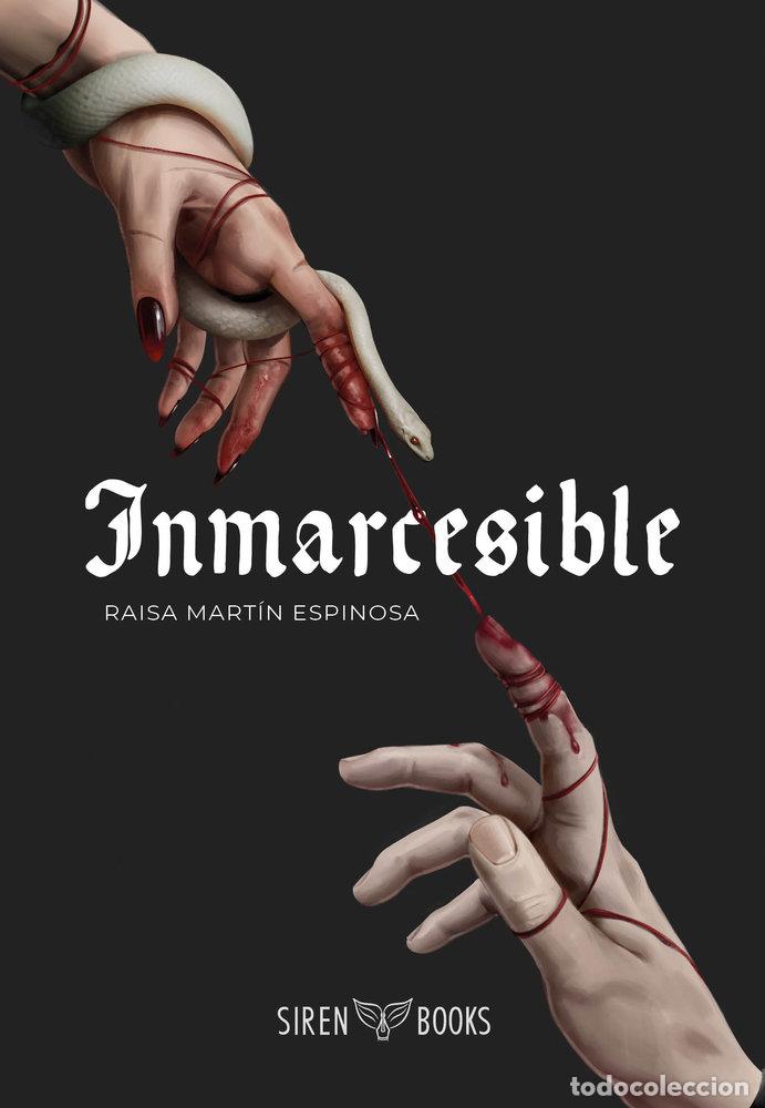Libros: INMARCESIBLE - MARTIN ESPINOSA, RAISA