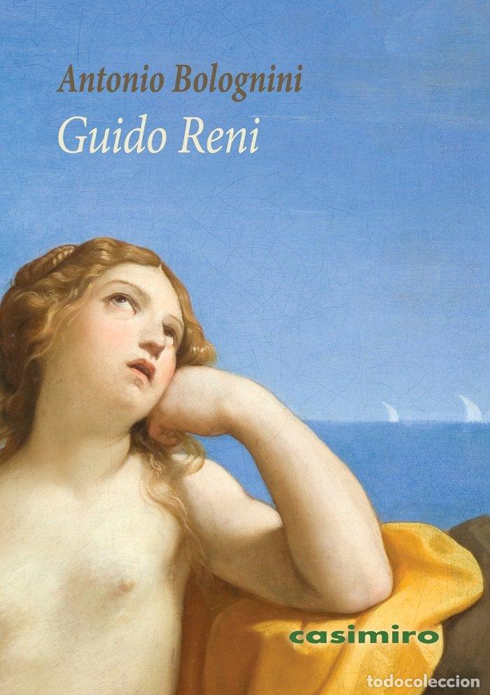 Libros: GUIDO RENI - BOLOGNINI, ANTONIO