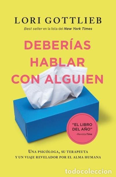 Libri: DEBERIAS HABLAR CON ALGUIEN - GOTTLIEB, LORI
