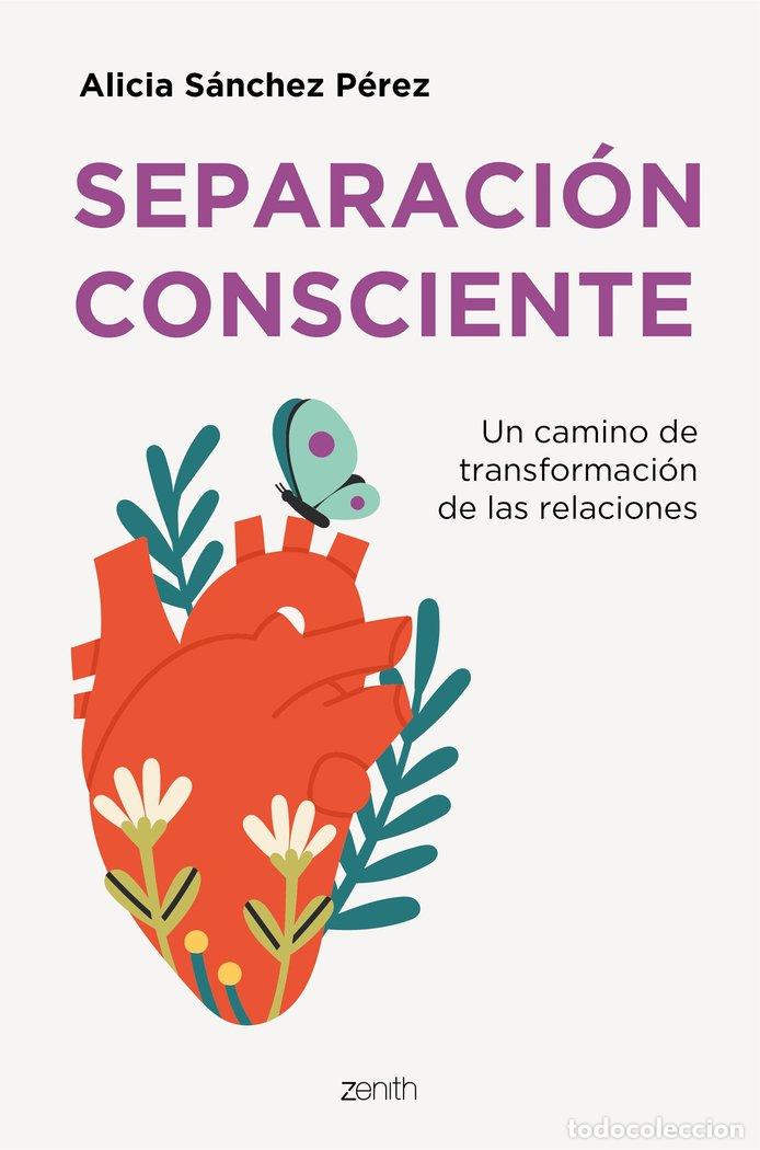 Libri: SEPARACION CONSCIENTE - ALICIA SANCHEZ PEREZ