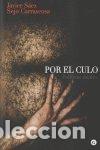Libri: POR EL CULO - SAEZ, JAVIER