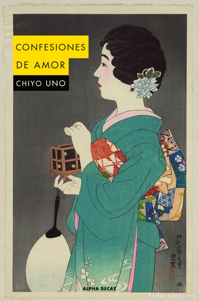 Libros: CONFESIONES DE AMOR - UNO, CHIYO