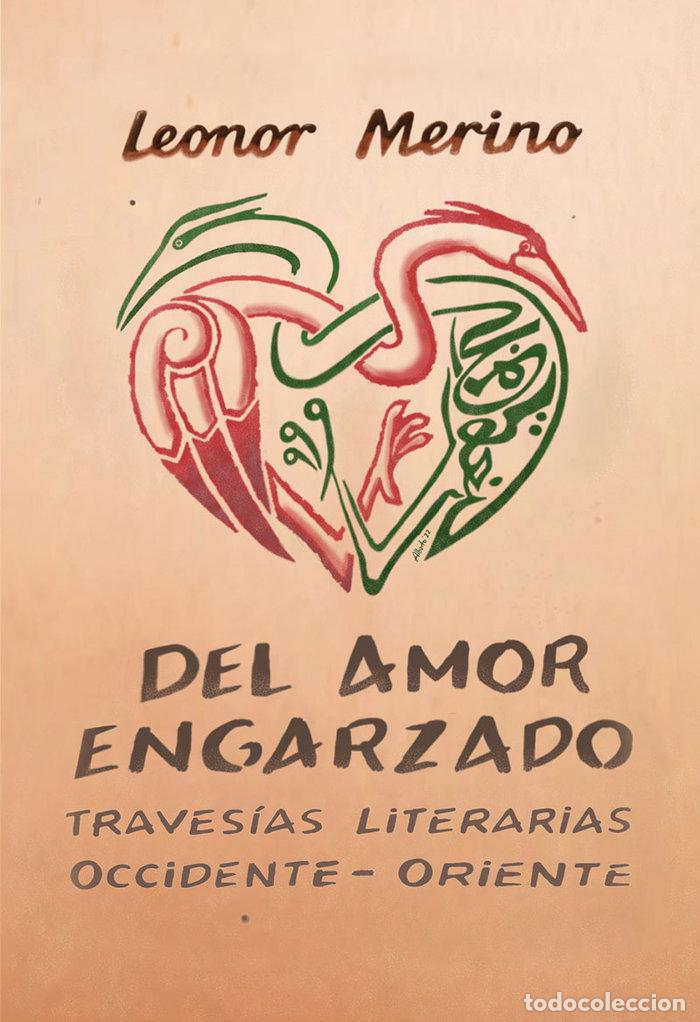 Libros: DEL AMOR ENGARZADO - MERINO, LEONOR