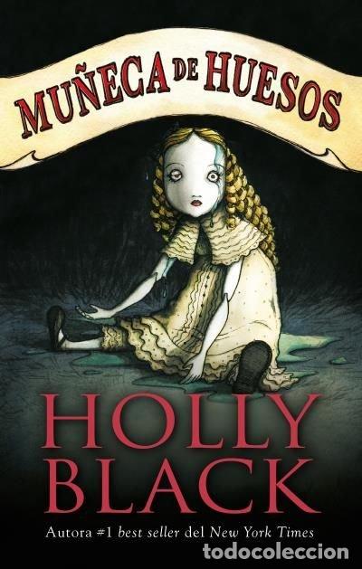 Libri: MU&Ntilde;ECA DE HUESOS - BLACK, HOLLY