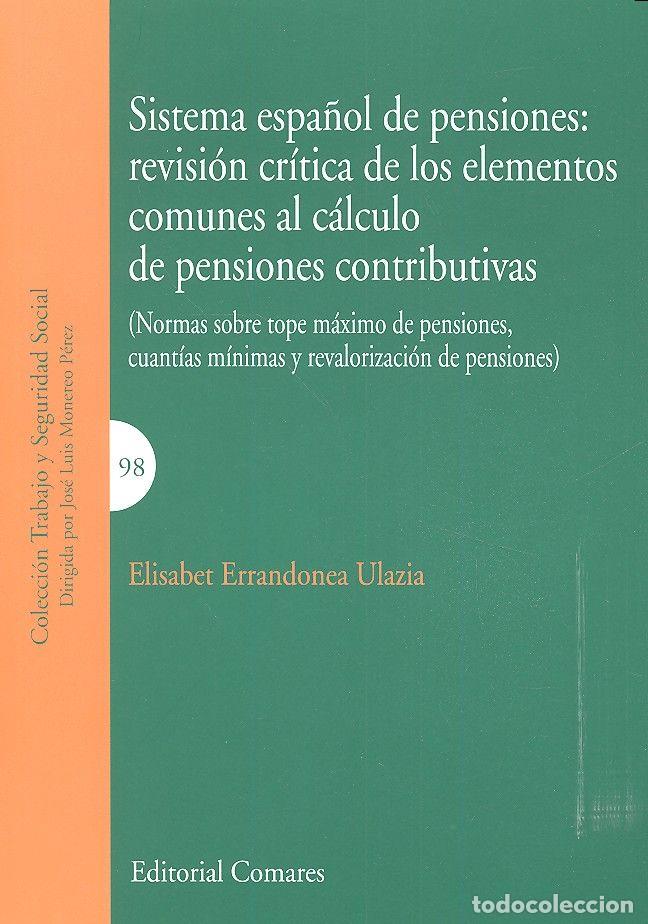 B&uuml;cher: SISTEMA ESPA&Ntilde;OL PENSIONES REVISION CRITICA ELEMENTOS COMUNE - ERRANDONEA ULAZIA, ELISABET