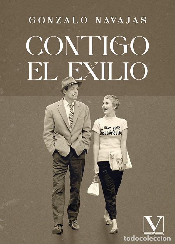 B&uuml;cher: CONTIGO EL EXILIO - NAVAJAS, GONZALO