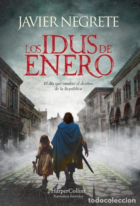 B&uuml;cher: LOS IDUS DE ENERO - NEGRETE, JAVIER