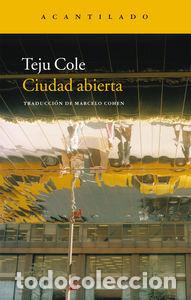 Libros: CIUDAD ABIERTA - COLE, TEJU