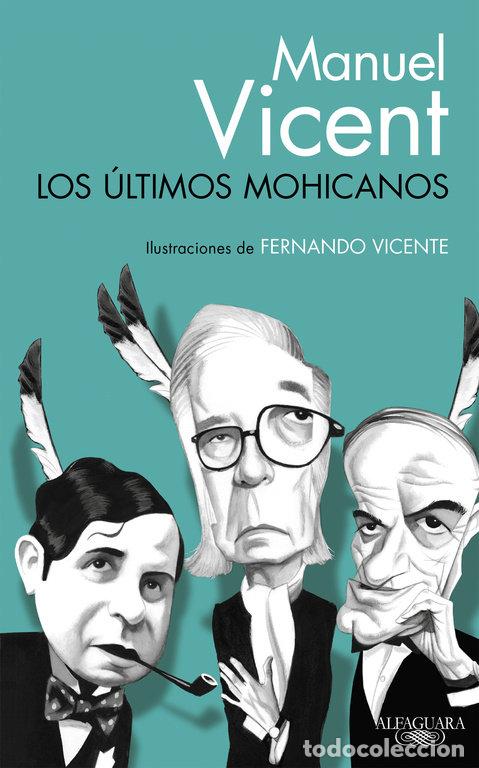 Libros: ULTIMOS MOHICANOS - VICENT, MANUEL