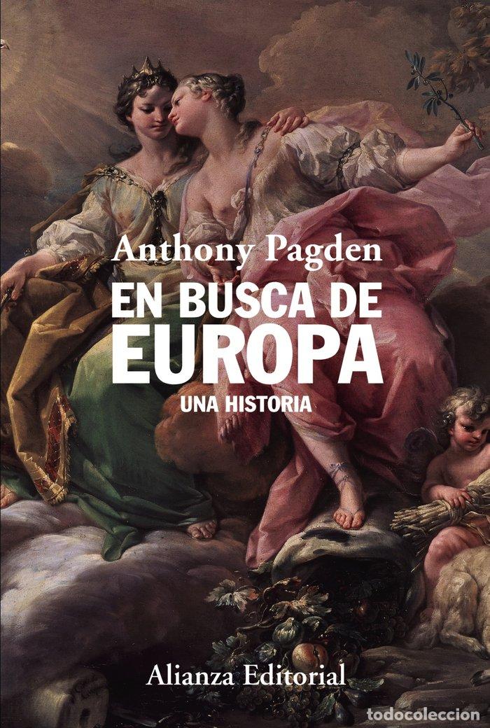 Libros: EN BUSCA DE EUROPA - PAGDEN, ANTHONY