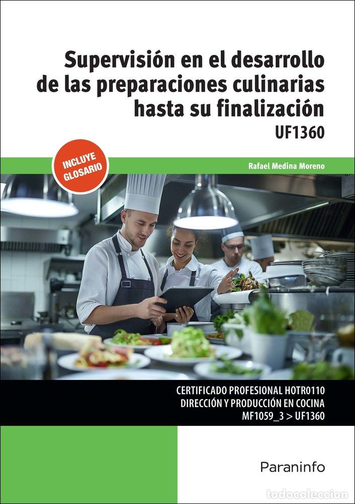 Libri: SUPERVISION EN EL DESARROLLO DE LAS PREPARACIONES CULINARIAS - MORA JARAICE, JAIME