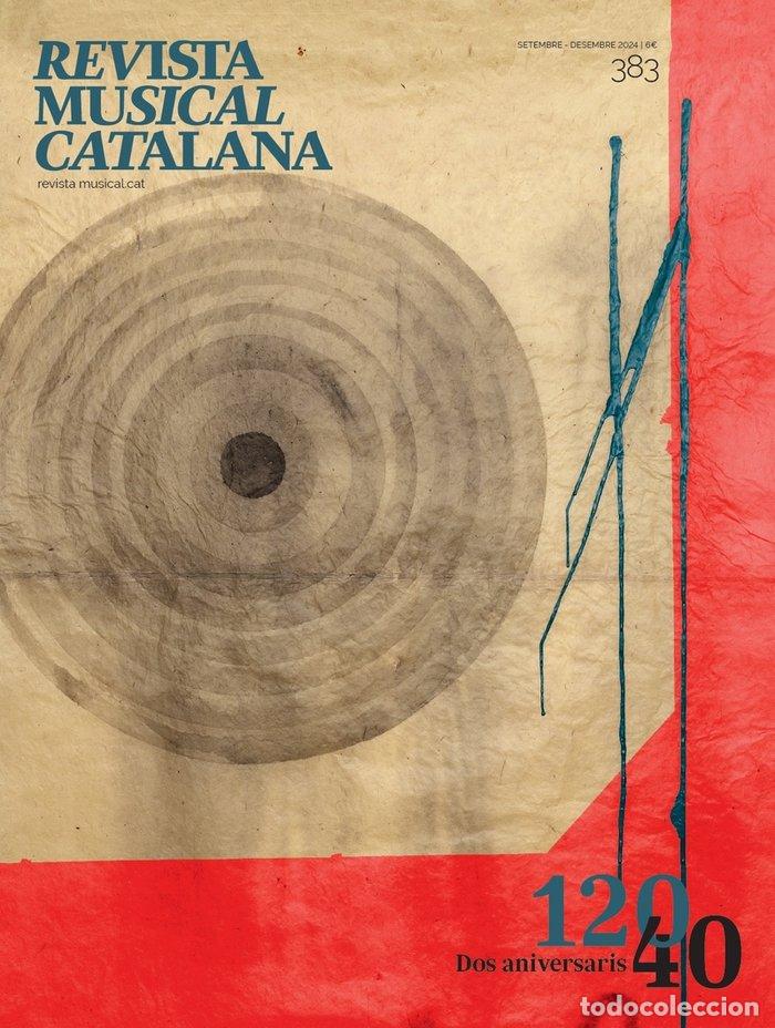 Livros: REVISTA MUSICAL CATALANA 383 - FUNDACIO ORFEO CATALA