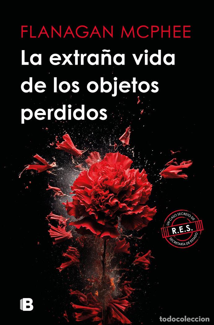 books: LA EXTRA&Ntilde;A VIDA DE LOS OBJETOS PERDIDOS - MCPHEE, FLANAGAN