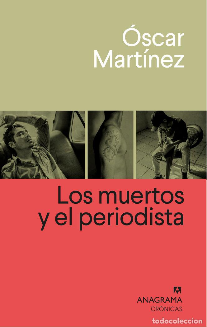 books: LOS MUERTOS Y EL PERIODISTA - MARTINEZ, OSCAR